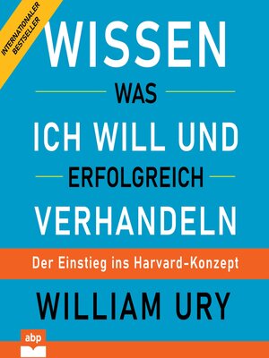 cover image of Wissen was ich will und erfolgreich verhandeln